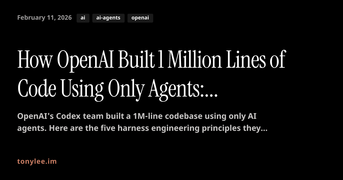 Harness Engineering Codex OpenAIが実践するAgent-First時代の開発アプローチ — Harness Engineering - KJR020's Blog
